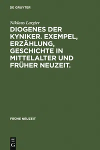 Diogenes der Kyniker. Exempel, Erzählung, Geschichte in Mittelalter und Früher Neuzeit._cover