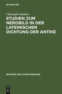 Studien zum Nerobild in der lateinischen Dichtung der Antike_cover