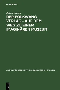 Der Folkwang Verlag - Auf dem Weg zu einem imaginären Museum_cover