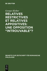 Relatives restrictives et relatives appositives: une opposition "introuvable"?_cover