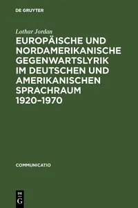 Europäische und nordamerikanische Gegenwartslyrik im deutschen und amerikanischen Sprachraum 1920–1970_cover