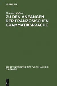 Zu den Anfängen der französischen Grammatiksprache_cover