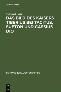 Das Bild des Kaisers Tiberius bei Tacitus, Sueton und Cassius Dio_cover