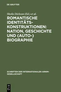 Romantische Identitätskonstruktionen: Nation, Geschichte undBiographie_cover