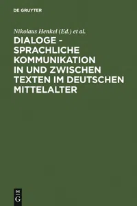 Dialoge - Sprachliche Kommunikation in und zwischen Texten im deutschen Mittelalter_cover