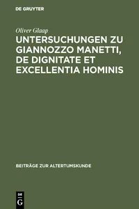 Untersuchungen zu Giannozzo Manetti, De dignitate et excellentia hominis_cover