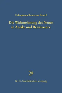 Die Wahrnehmung des Neuen in Antike und Renaissance_cover