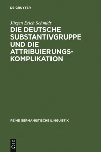 Die deutsche Substantivgruppe und die Attribuierungskomplikation_cover