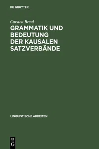 Grammatik und Bedeutung der kausalen Satzverbände_cover