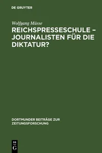 Reichspresseschule – Journalisten für die Diktatur?_cover