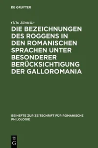 Die Bezeichnungen des Roggens in den romanischen Sprachen unter besonderer Berücksichtigung der Galloromania_cover