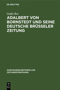 Adalbert von Bornstedt und seine Deutsche Brüsseler Zeitung_cover