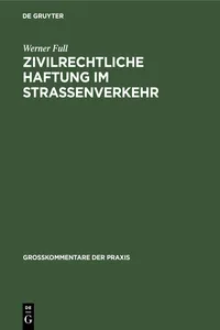 Zivilrechtliche Haftung im Straßenverkehr_cover