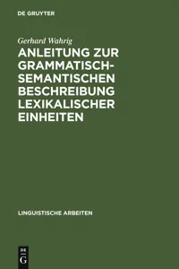 Anleitung zur grammatisch-semantischen Beschreibung lexikalischer Einheiten_cover