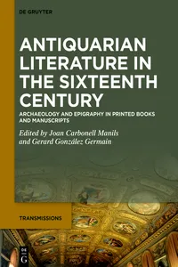 Antiquarian Literature in the Sixteenth Century_cover