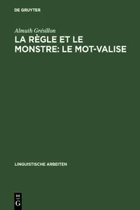 La règle et le monstre: le mot-valise_cover