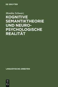 Kognitive Semantiktheorie und neuropsychologische Realität_cover