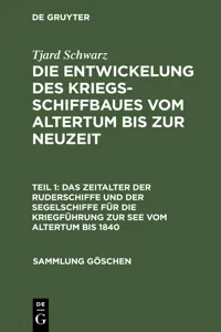 Das Zeitalter der Ruderschiffe und der Segelschiffe für die Kriegführung zur See vom Altertum bis 1840_cover