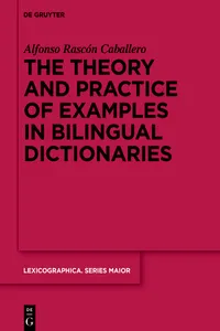 The theory and practice of examples in bilingual dictionaries_cover