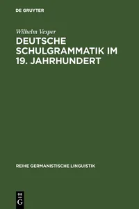 Deutsche Schulgrammatik im 19. Jahrhundert_cover