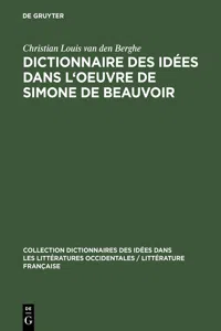 Dictionnaire des idées dans l'oeuvre de Simone de Beauvoir_cover