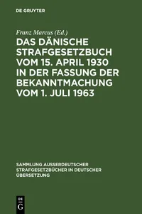 Das Dänische Strafgesetzbuch vom 15. April 1930 in der Fassung der Bekanntmachung vom 1. Juli 1963_cover