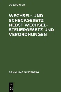 Wechsel- und Scheckgesetz nebst Wechselsteuergesetz und Verordnungen_cover