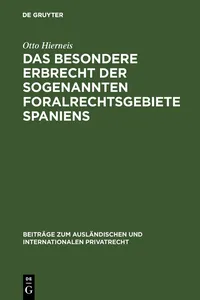 Das besondere Erbrecht der sogenannten Foralrechtsgebiete Spaniens_cover