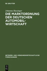 Die Marktordnung der deutschen Automobilwirtschaft_cover