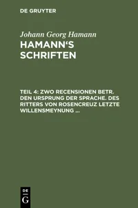 Zwo Recensionen betr. den Ursprung der Sprache. Des Ritters von Rosencreuz letzte Willensmeynung ..._cover