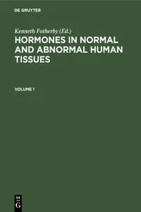 Hormones in normal and abnormal human tissues. Volume 1_cover