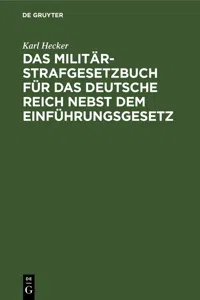 Das Militär-Strafgesetzbuch für das Deutsche Reich nebst dem Einführungsgesetz_cover