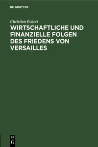 Wirtschaftliche und finanzielle Folgen des Friedens von Versailles_cover