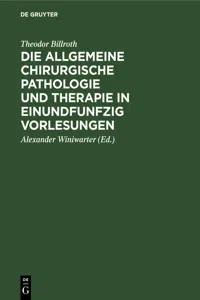 Die allgemeine chirurgische Pathologie und Therapie in einundfunfzig Vorlesungen_cover