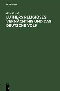 Luthers religiöses Vermächtnis und das deutsche Volk_cover