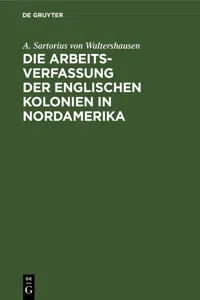 Die Arbeits-Verfassung der englischen Kolonien in Nordamerika_cover