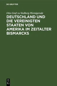 Deutschland und die Vereinigten Staaten von Amerika im Zeitalter Bismarcks_cover