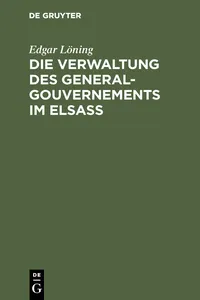 Die Verwaltung des General-Gouvernements im Elsass_cover