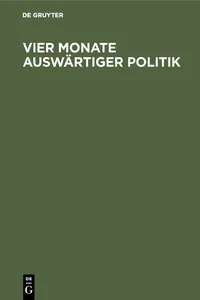 Vier Monate auswärtiger Politik_cover