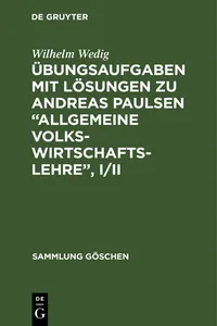 Übungsaufgaben mit Lösungen zu Andreas Paulsen "Allgemeine Volkswirtschaftslehre", I/II_cover