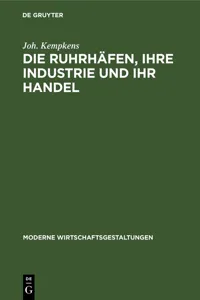 Die Ruhrhäfen, ihre Industrie und ihr Handel_cover