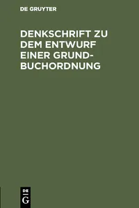 Denkschrift zu dem Entwurf einer Grundbuchordnung_cover