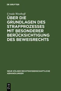 Über die Grundlagen des Strafprozesses mit besonderer Berücksichtigung des Beweisrechts_cover