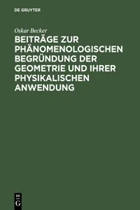 Beiträge zur phänomenologischen Begründung der Geometrie und ihrer physikalischen Anwendung_cover