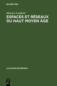 Espaces et réseaux du haut moyen âge_cover