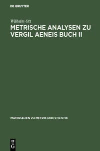 Metrische Analysen zu Vergil Aeneis Buch II_cover