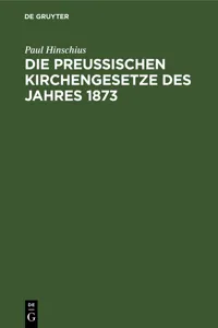 Die preußischen Kirchengesetze des Jahres 1873_cover