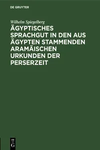 Ägyptisches Sprachgut in den aus Ägypten stammenden aramäischen Urkunden der Perserzeit_cover