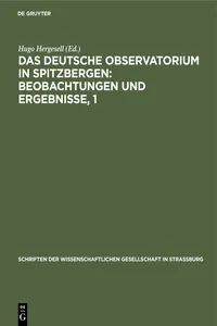 Das Deutsche Observatorium in Spitzbergen: Beobachtungen und Ergebnisse, 1_cover