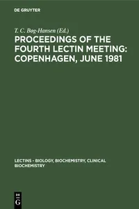 Proceedings of the Fourth Lectin Meeting: Copenhagen, June 1981_cover